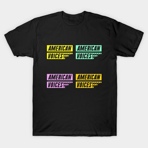 american voices colorful design T-Shirt by hot_issue